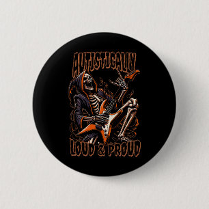 Autistically Loud And Proud – Autism Awareness Fun 2 Inch Round Button