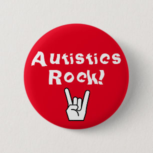 Autistics Rock! 2 Inch Round Button