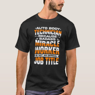 Auto Body Technician Car Mechanic Car & Vehicle De T-Shirt