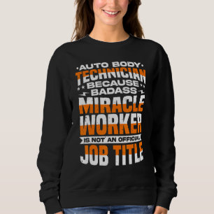 Auto Body Technician  Car Mechanic  Car & Vehicle  Sweatshirt