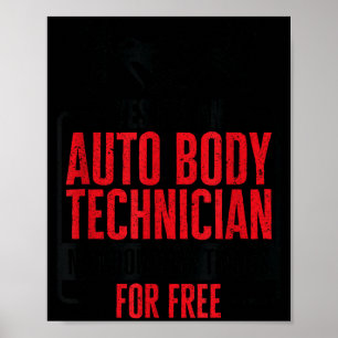 Auto Body Technician Vehicle Repair Car Maintenanc Poster
