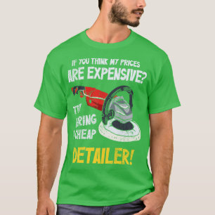 Auto Detailing Car Detailer  T-Shirt