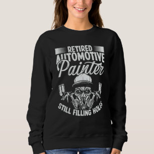 Autobody Technician Car Detailer Retired Auto Body Sweatshirt
