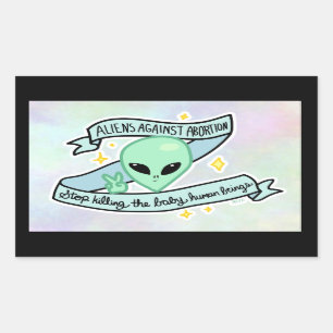 Autocollant Aliens contre l'avortement