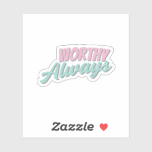 Autocollant d'affirmation d'amour de soi 