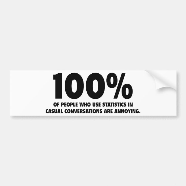 Autocollant De Voiture 100% Des Personnes Qui Utilisent Les Statistiques  (Devant)