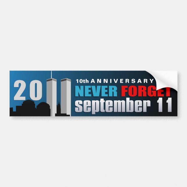 Autocollant De Voiture 11 septembre le 9/11 10ème anniversaire n'oublient (Devant)