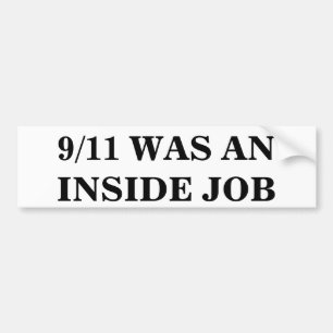 AUTOCOLLANT DE VOITURE 9/11 ÉTAIT UN TRAVAIL INTÉRIEUR