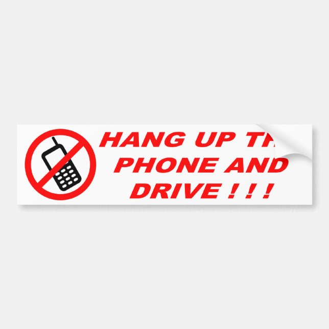 AUTOCOLLANT DE VOITURE ACCROCHEZ LE TÉLÉPHONE ET CONDUISEZ ! ! ! (Devant)