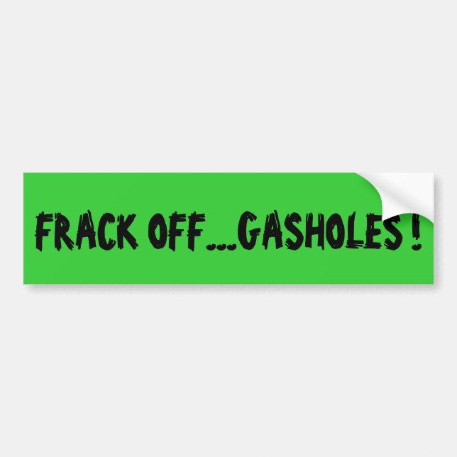 Autocollant De Voiture Adhésif pour pare-chocs de coutume de Fracking (Devant)