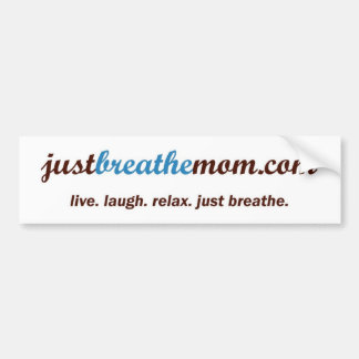 Autocollant De Voiture adhésif pour pare-chocs de JustBreatheMom.com