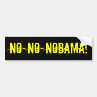 Autocollant De Voiture Adhésif pour pare-chocs de NO-NO-NOBAMA (T-shirts