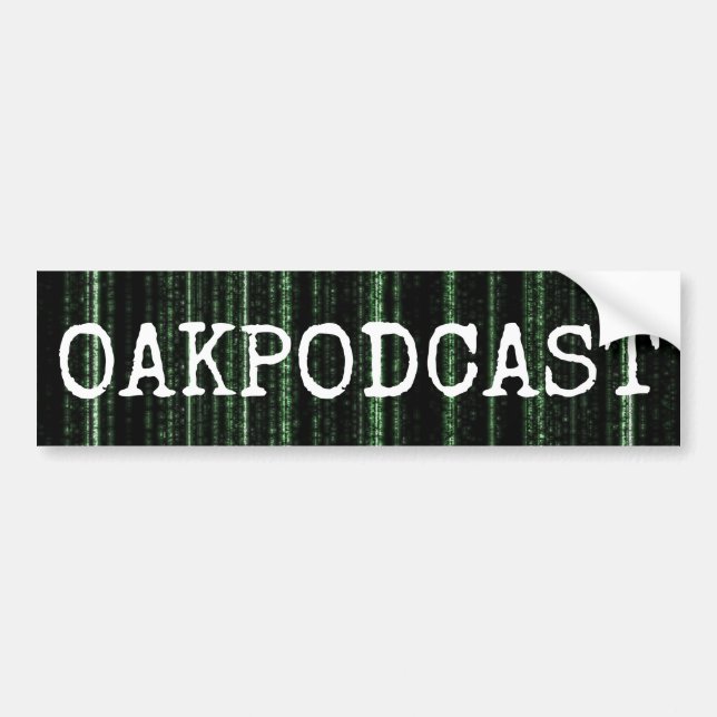 Autocollant De Voiture Adhésif pour pare-chocs d'Oakpodcast Matrix (Devant)