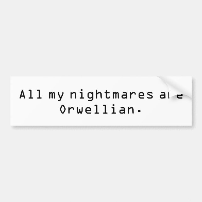 Autocollant De Voiture Adhésif pour pare-chocs d'Orwellian (Devant)