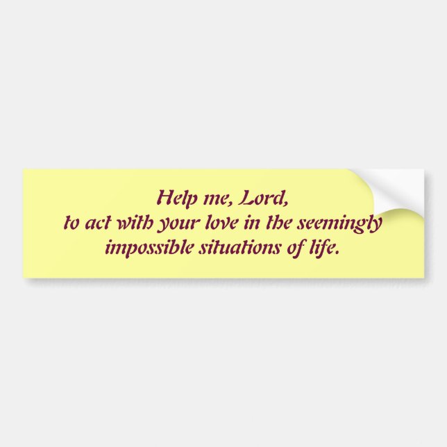 Autocollant De Voiture Aidez-moi Lord Prayer Bumper Sticker (Devant)