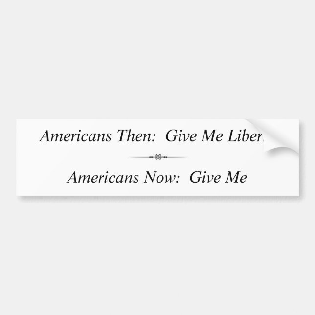 Autocollant De Voiture Américains puis :  Donnez-moi la liberté… (Devant)