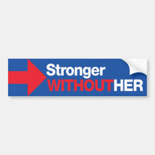 Autocollant De Voiture Anti Hillary Clinton plus forte sans son atout