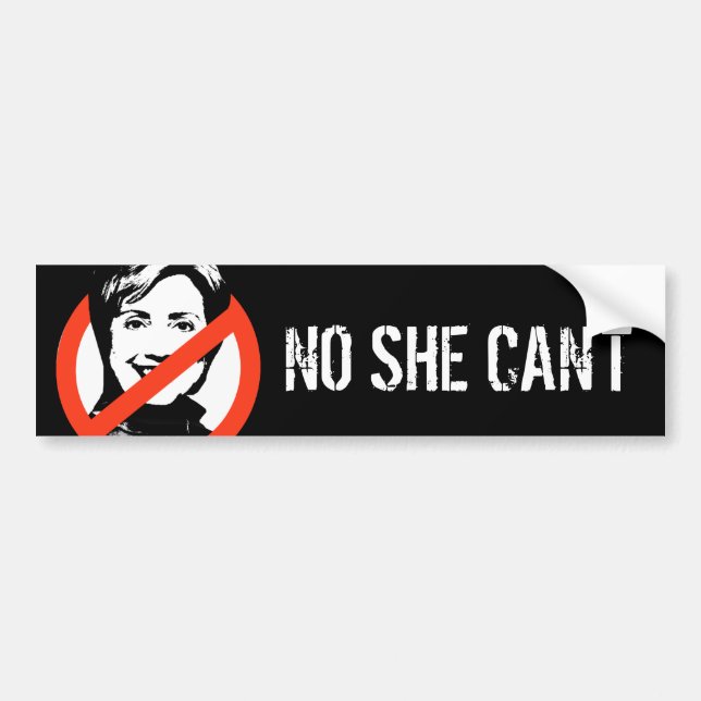 Autocollant De Voiture Anti-Hillary NON ELLE NE PEUT PAS CONSTRUIRE STICK (Devant)