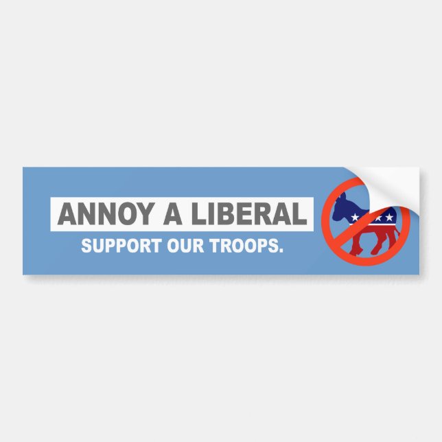 AUTOCOLLANT DE VOITURE ANTI-OBAMA- ENNUYEZ UN LIBÉRAL. SOUTENEZ NOS (Devant)