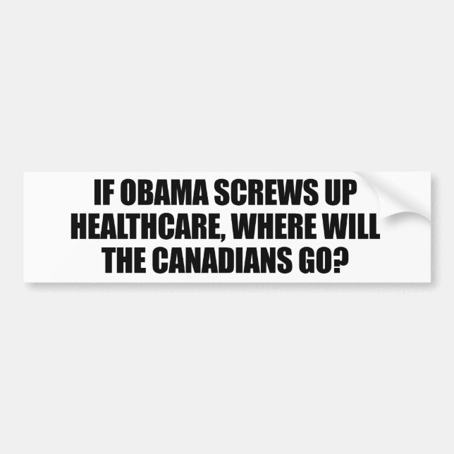 Autocollant De Voiture Anti-Obama - si Obama visse des soins de santé (Devant)