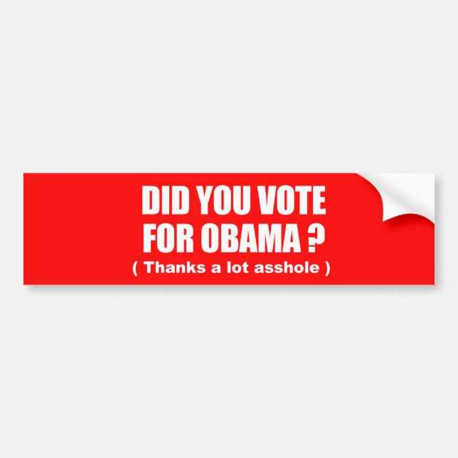 Autocollant De Voiture Anti-Obama - vous avez voté pour obama - mercis (Devant)