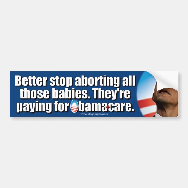 Autocollant De Voiture Anti ObamaCare : Améliorez les avortements d'arrêt (Devant)