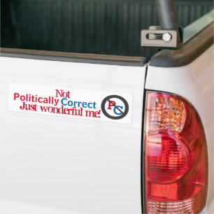 Autocollant De Voiture Anti Politiquement Correct Juste Merveilleux Moi