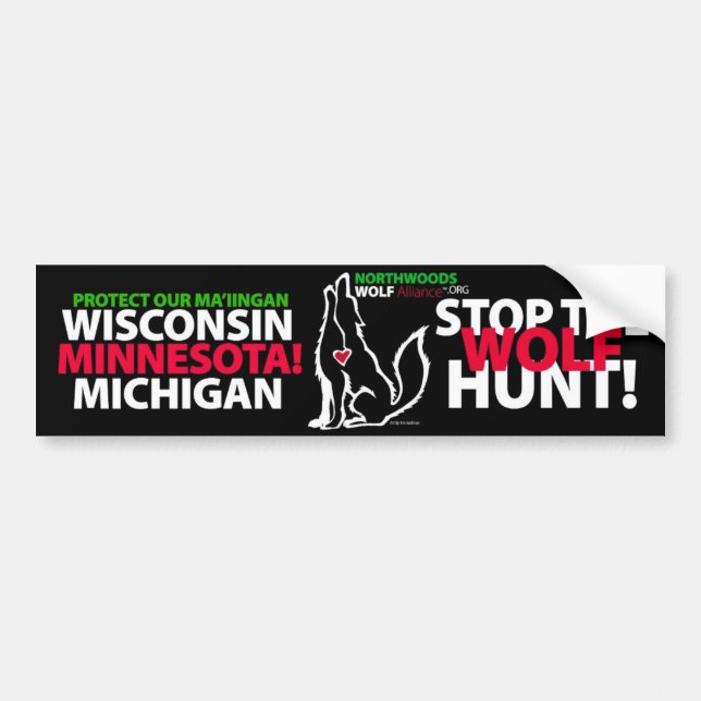 AUTOCOLLANT DE VOITURE ARRÊTEZ LA CHASSE MINNESOTA - MA'IINGAN À LOUP (Devant)