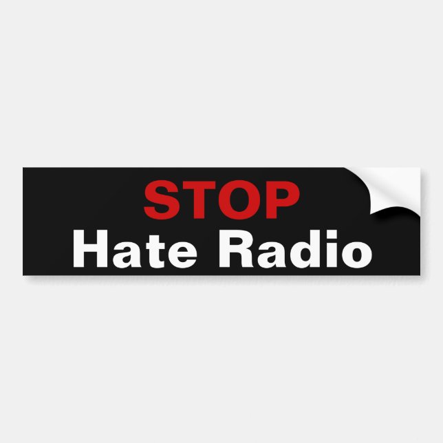 Autocollant De Voiture ARRÊTEZ la radio de haine (Devant)