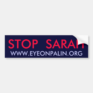 AUTOCOLLANT DE VOITURE ARRÊTEZ SARAH, WWW.EYEONPALIN.ORG