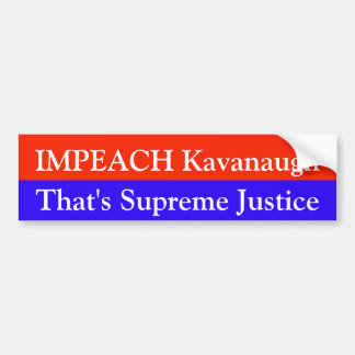 Autocollant De Voiture Attaquez Kavanaugh - qui est justice suprême