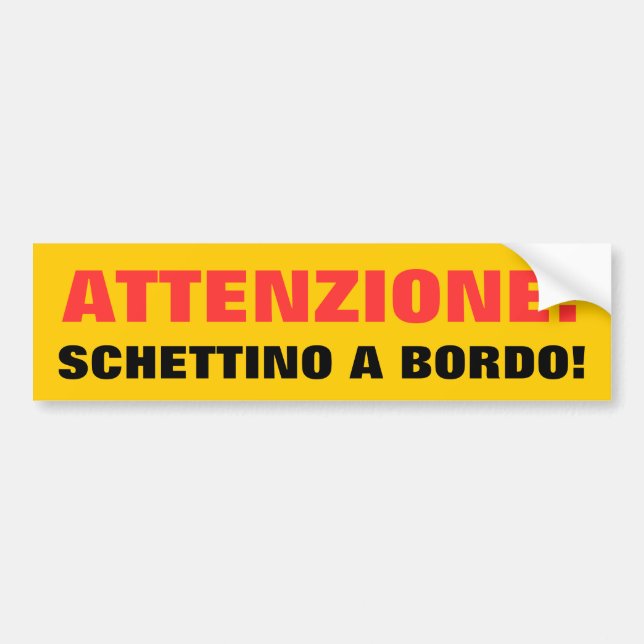 AUTOCOLLANT DE VOITURE ATTENZIONE : SCHETTINO A BORDO ! (Devant)