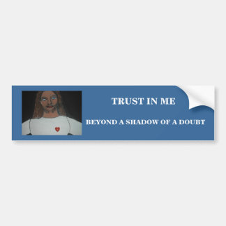 AUTOCOLLANT DE VOITURE AU DELÀ D'UNE OMBRE D'UN DOUTE