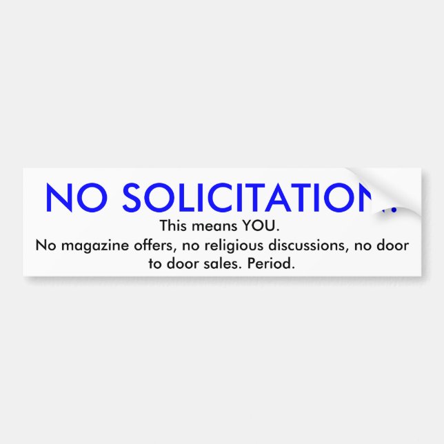Autocollant De Voiture AUCUNE SOLLICITATION ! , Aucune magazine n'offre, (Devant)