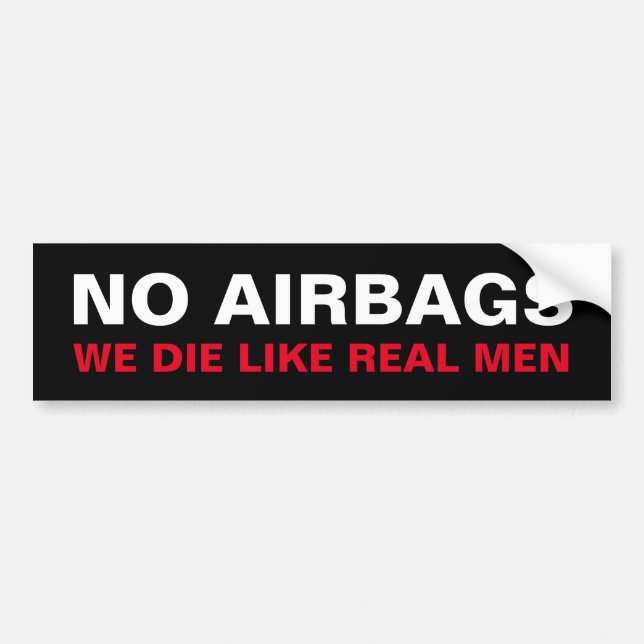 Autocollant De Voiture Aucuns airbags - nous mourons comme de vrais (Devant)