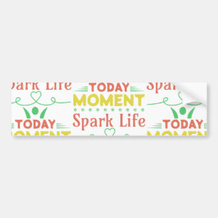 Autocollant De Voiture Aujourd'hui Moment, Sac fourre-tout Spark Life