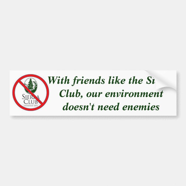 Autocollant De Voiture Avec des amis aimez la sierra club (Devant)