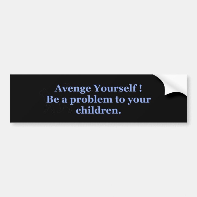 Autocollant De Voiture Avenge Yourself Problème enfants (Devant)