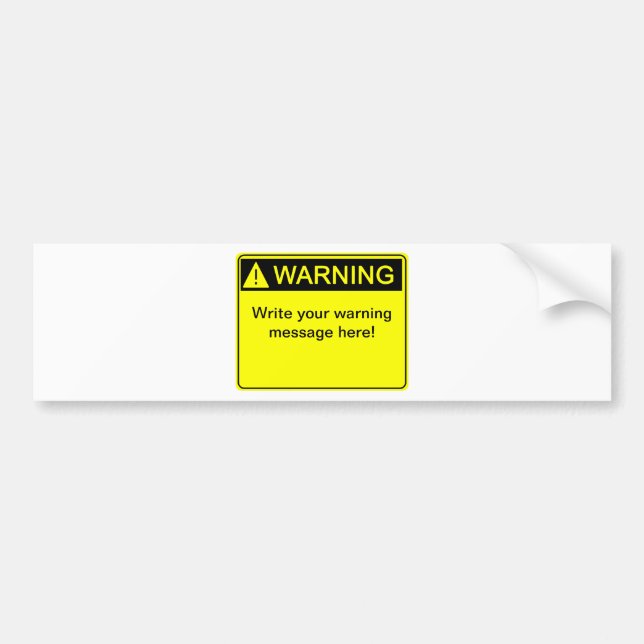 Autocollant De Voiture Avertissement ! - Créez votre étiquette de mise en (Devant)