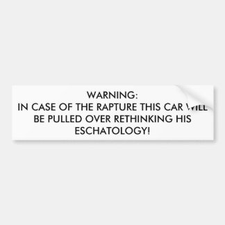 AUTOCOLLANT DE VOITURE AVERTISSEMENT : EN CAS D'ENCHANTEMENT CETTE