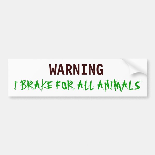 AUTOCOLLANT DE VOITURE AVERTISSEMENT, JE FREINE POUR TOUS LES ANIMAUX (Devant)