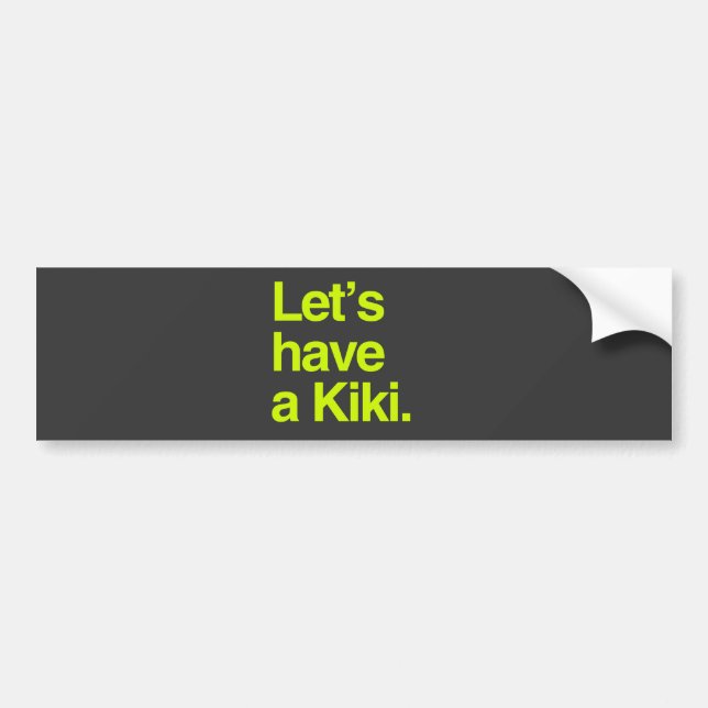 Autocollant De Voiture Ayons un kiki (le néon) (Devant)
