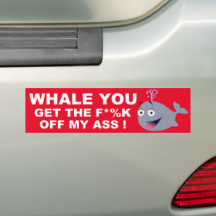 AUTOCOLLANT DE VOITURE BALEINE QUE VOUS SORTEZ