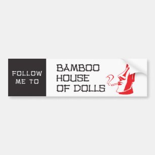 Autocollant De Voiture Bamboo House of Dolls Bumper Sticker