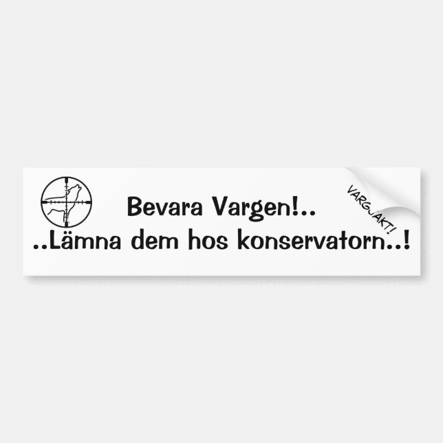 Autocollant De Voiture Bevara Vargen.. Lämna dem till konservatorn! (Devant)