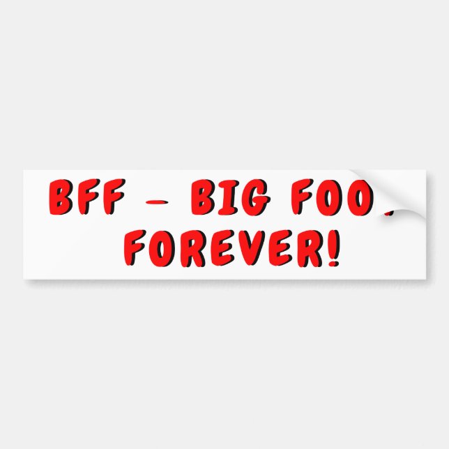 Autocollant De Voiture BFF Big Foot Pour Toujours (Devant)