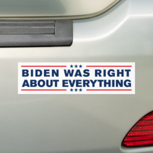 Autocollant De Voiture Biden Avait Raison Sur Tout Ce Qui Est Anti-Trump