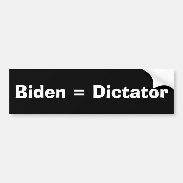 Autocollant De Voiture Biden = Dictateur (Devant)