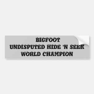 Autocollant De Voiture Bigfoot est champion du monde de cache-cache !