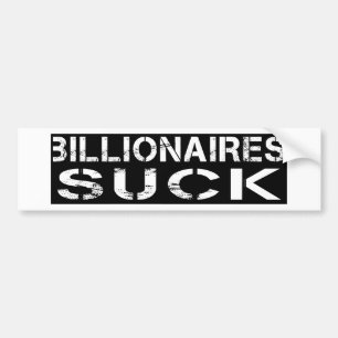 Autocollant De Voiture Billionaires Suck